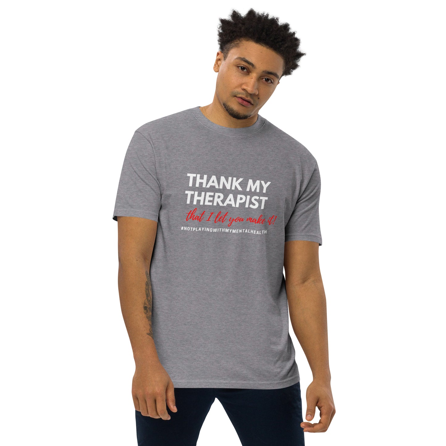 Thank My Therapist Men's Tee