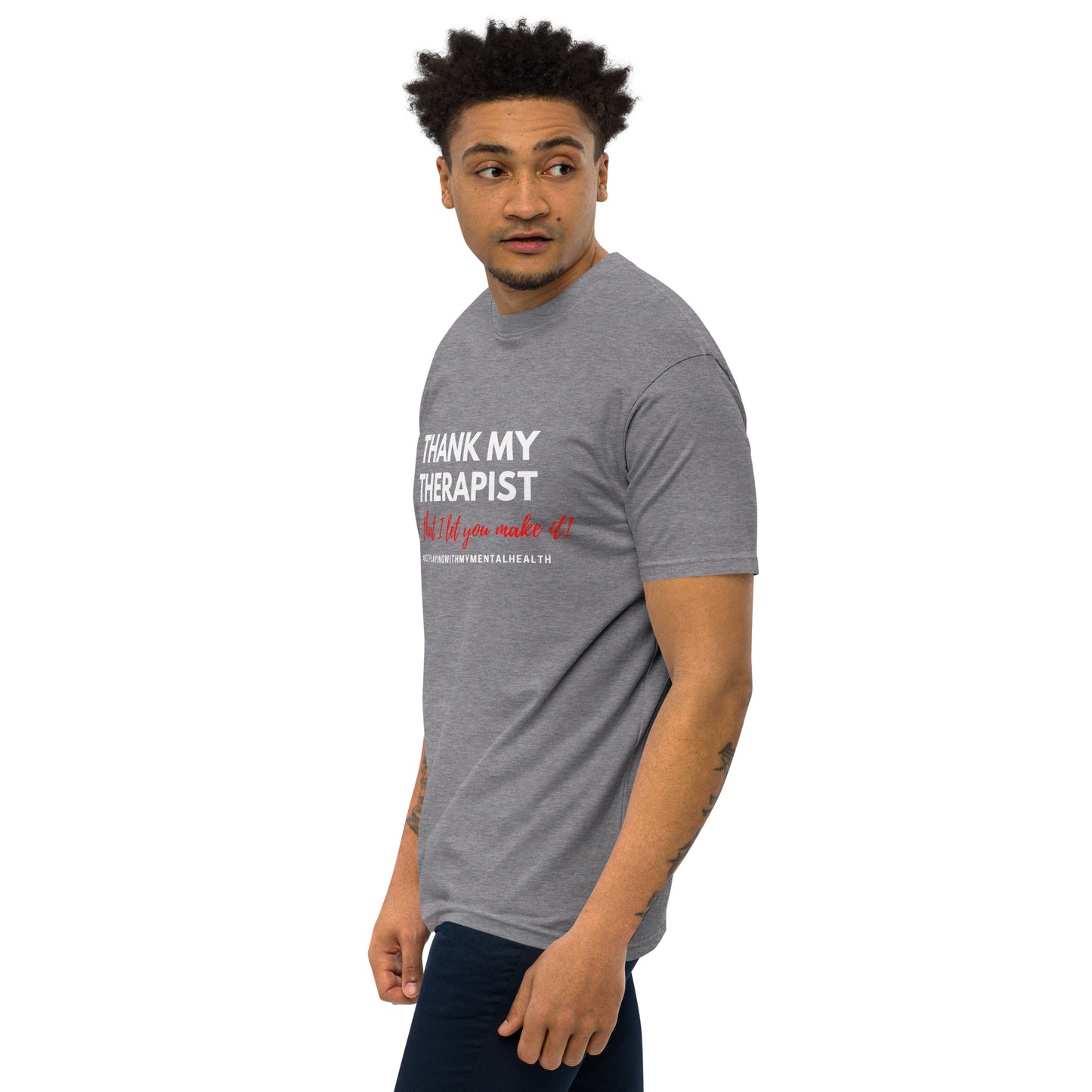 Thank My Therapist Men's Tee