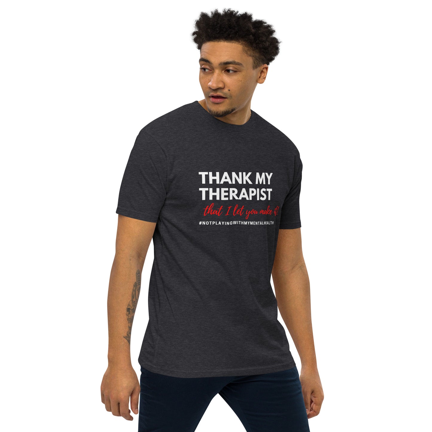 Thank My Therapist Men's Tee