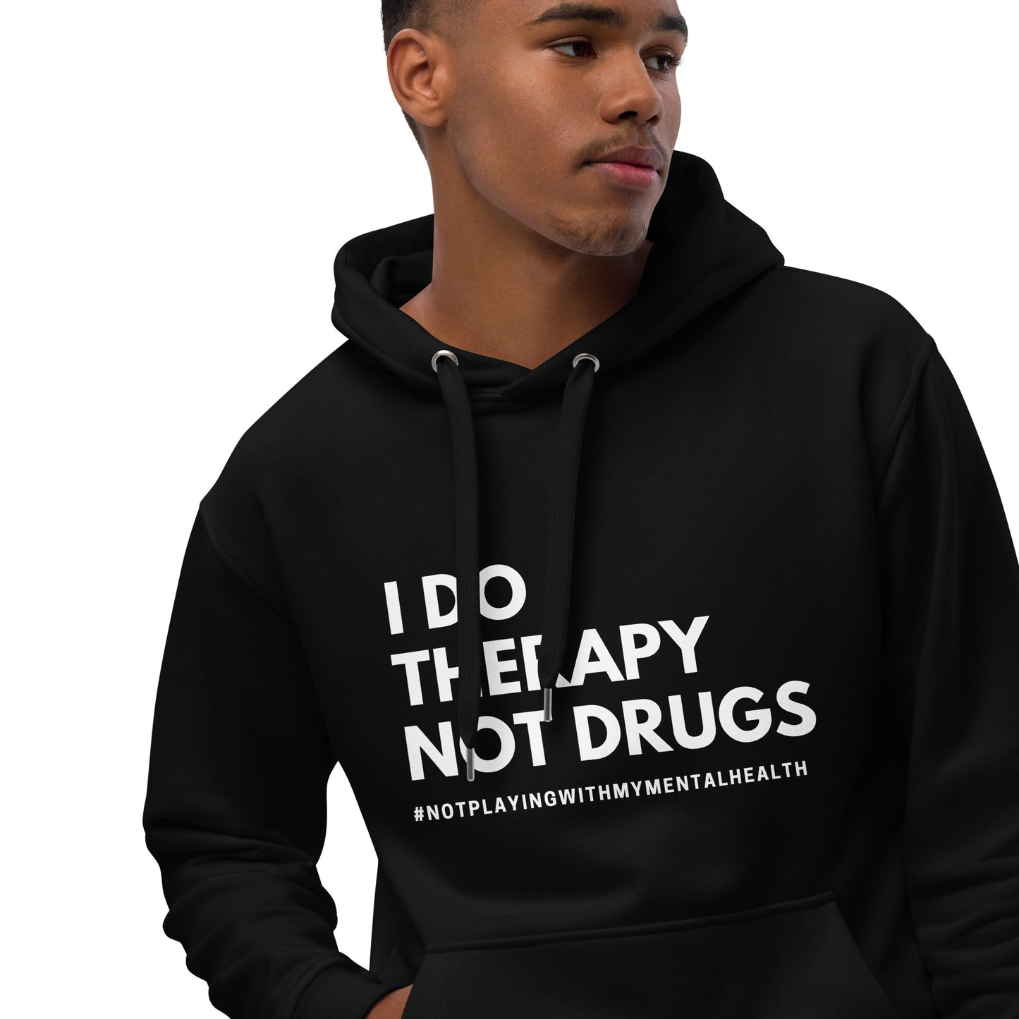 I Do Therapy Not Drugs Hoodie