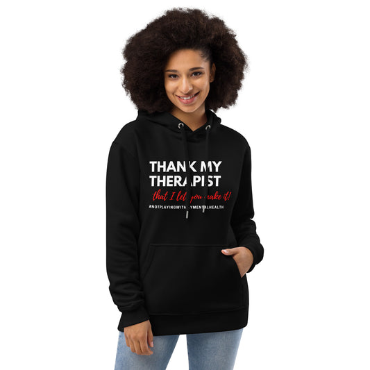 Thank My Therapist Hoodie