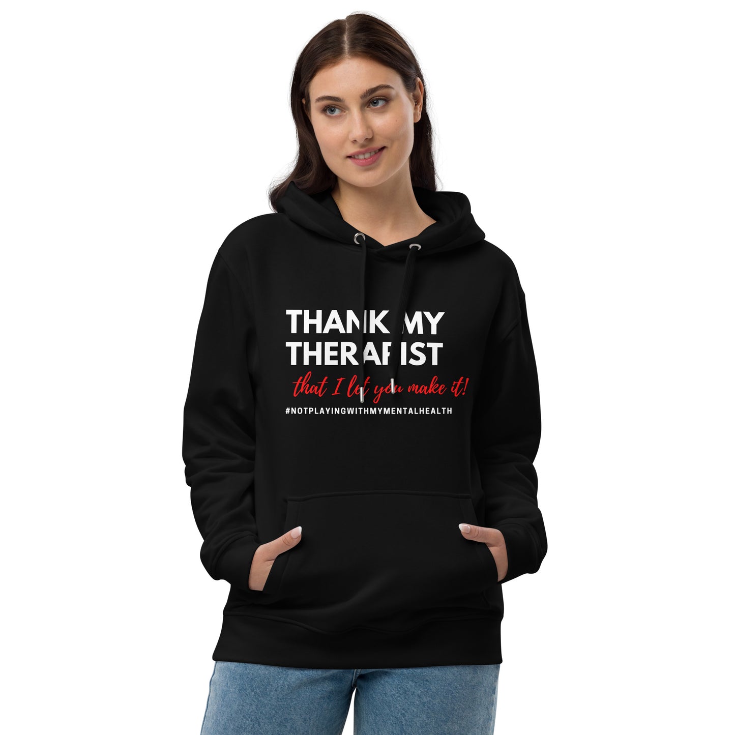 Thank My Therapist Hoodie