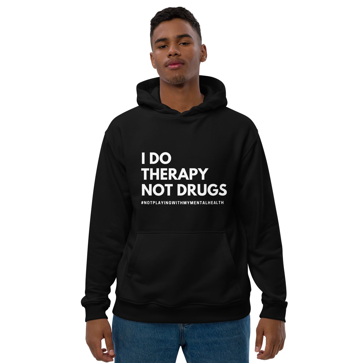 I Do Therapy Not Drugs Hoodie