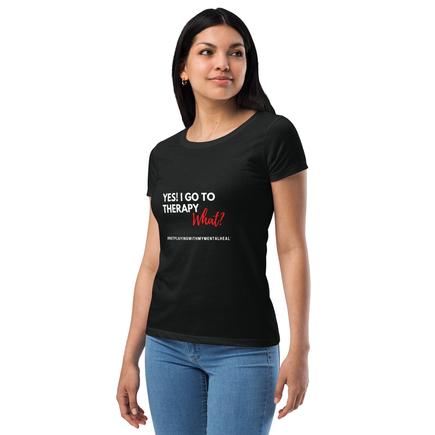 I Go to Therapy Women's T-shirt